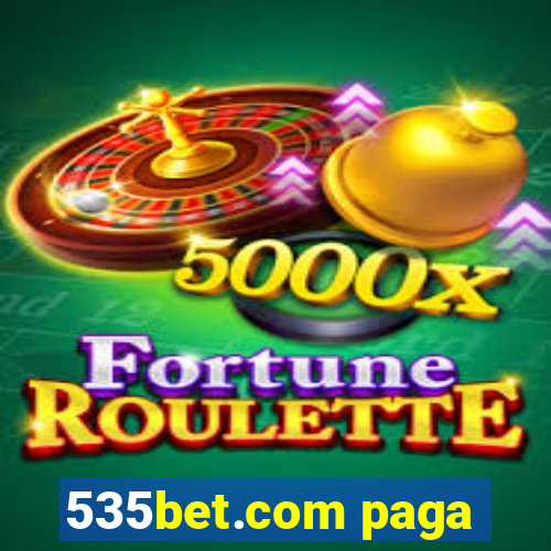 535bet.com paga